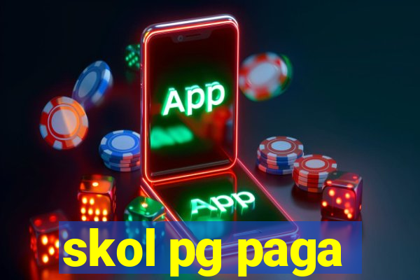 skol pg paga